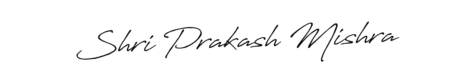 Also we have Shri Prakash Mishra name is the best signature style. Create professional handwritten signature collection using Antro_Vectra_Bolder autograph style. Shri Prakash Mishra signature style 7 images and pictures png